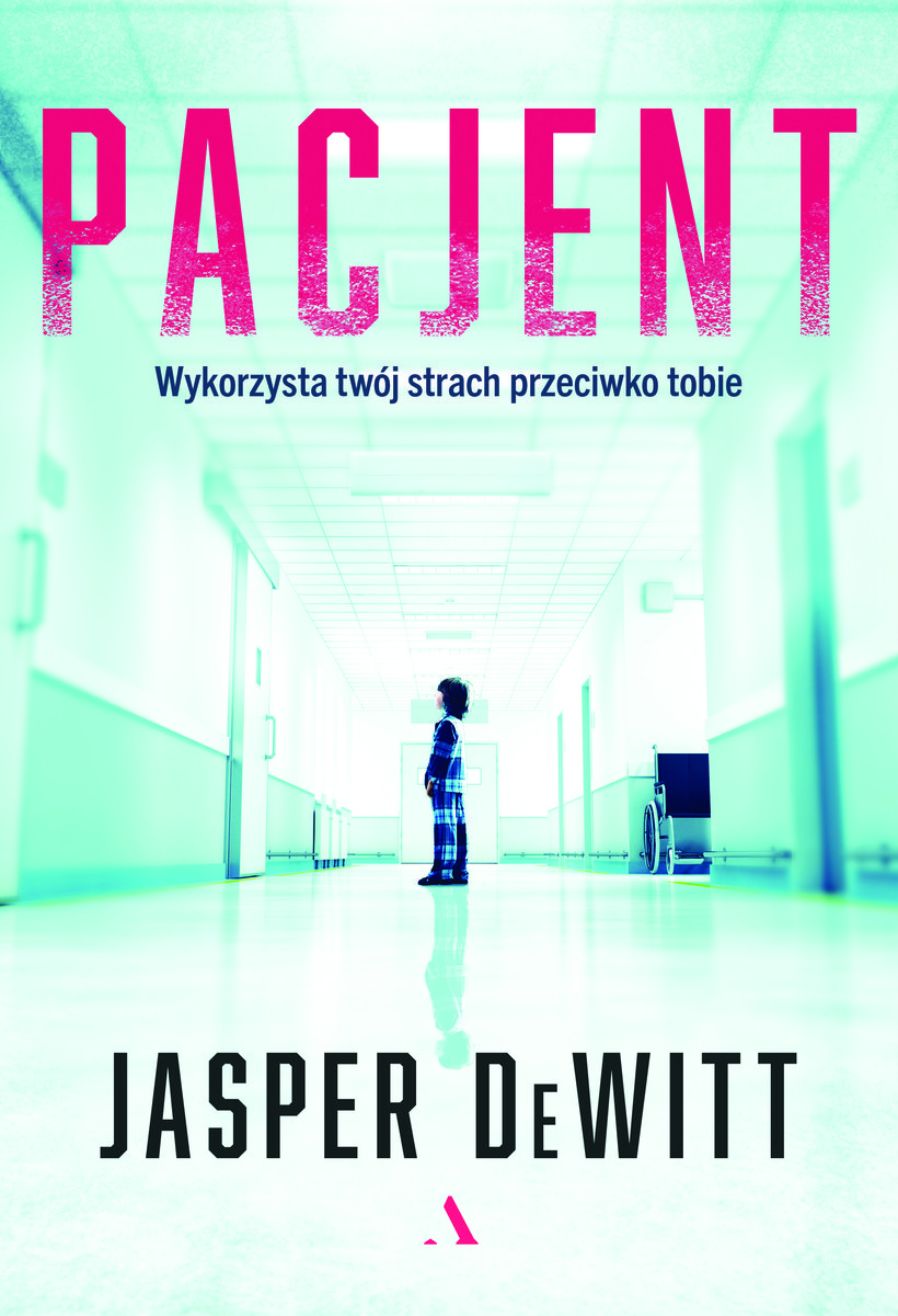 Pacjent Jasper DeWitt Miejska Biblioteka Publiczna w Łomży