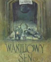 Waniliowy Sen – Marek Lechowicz