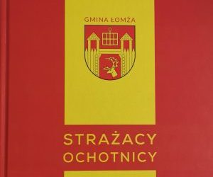 Strażacy ochotnicy – Gmina Łomża