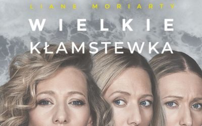 Wielkie kłamstewka – Liane Moriarty