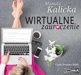 Wirtualne zauroczenie – Manula Kalicka