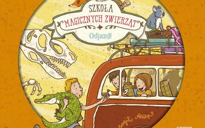 Szkoła magicznych zwierząt. Odjazd! – Margit Auer