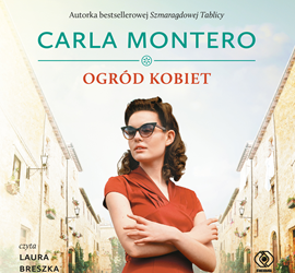 Ogród kobiet – Carla Montero