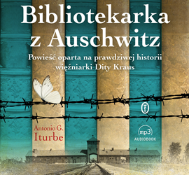 Bibliotekarka z Auschwitz – Antonio G. Iturbe