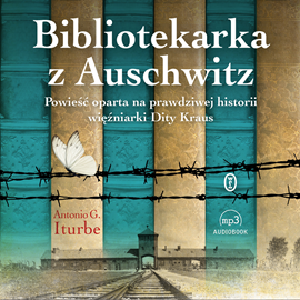 Bibliotekarka z Auschwitz – Antonio G. Iturbe