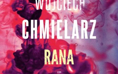 Rana – Wojciech Chmielarz