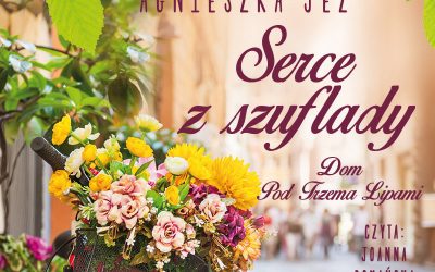 Serce z szuflady – Agnieszka Jeż