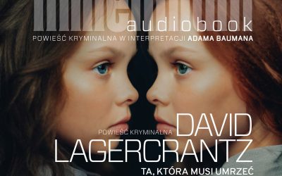 Ta, która musi umrzeć – David Lagercrantz