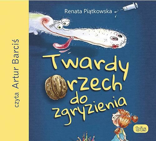 Twardy orzech do zgryzienia – Renata Piątkowska