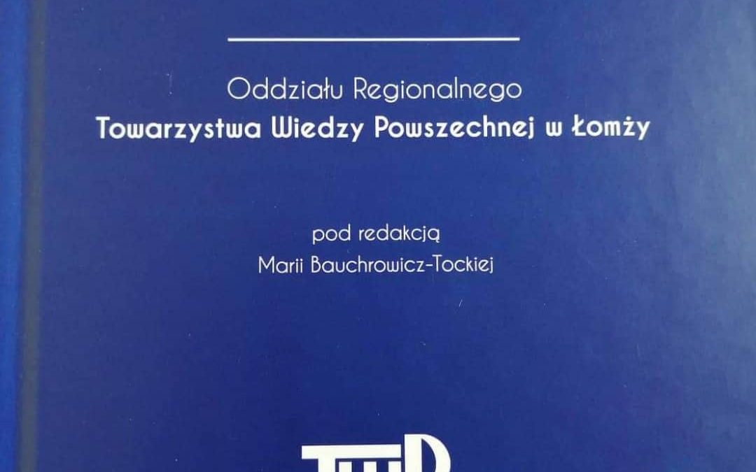 20 lat Oddziału Regionalnego Towarzystwa Wiedzy Powszechnej w Łomży