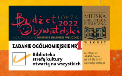 Biblioteka strefą kultury otwartą na wszystkich – Budżet Obywatelski 2022