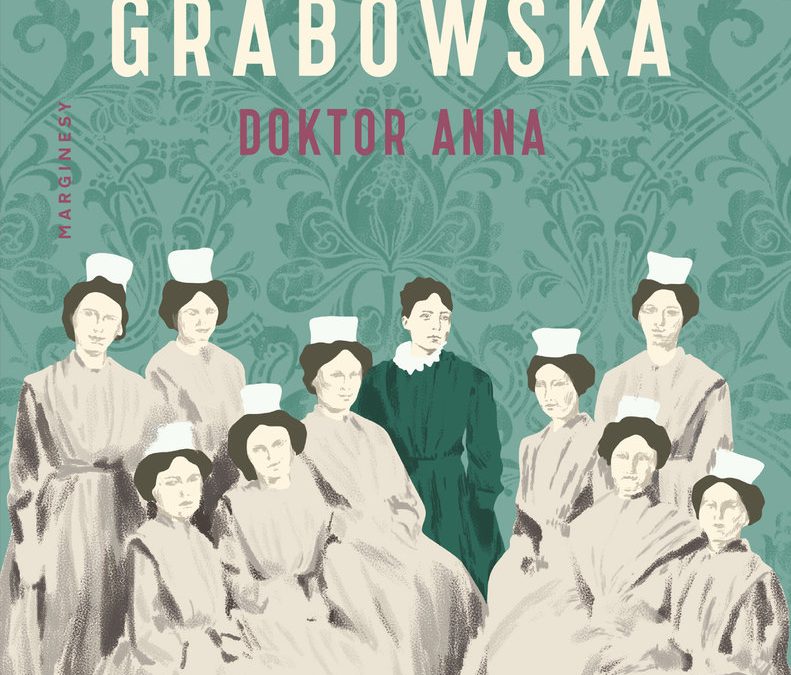Doktor Anna – Ałbena Grabowska