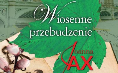 Wiosenne przebudzenie – Joanna Jax