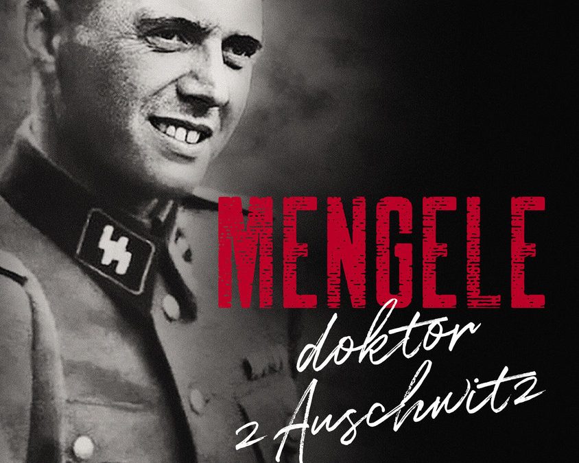 Mengele: doktor z Auschwitz – Ulrich Volklein