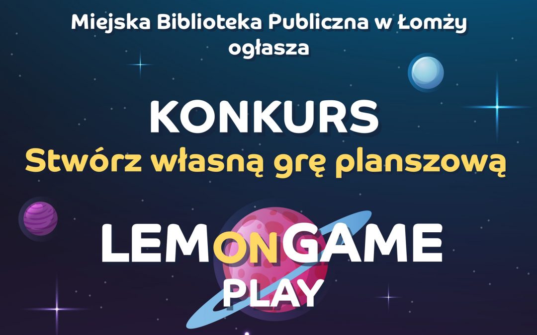 LEMonGAME PLAY – konkurs na wykonanie gry planszowej