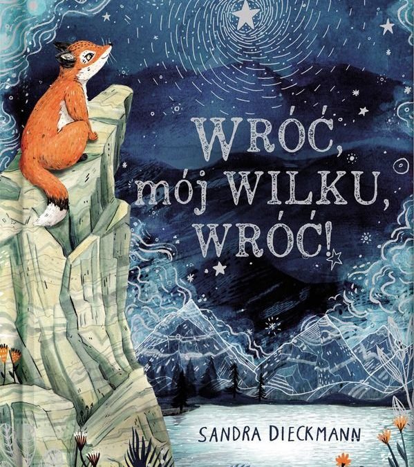Wróć, mój Wilku, wróć! – Sandra Dieckmann