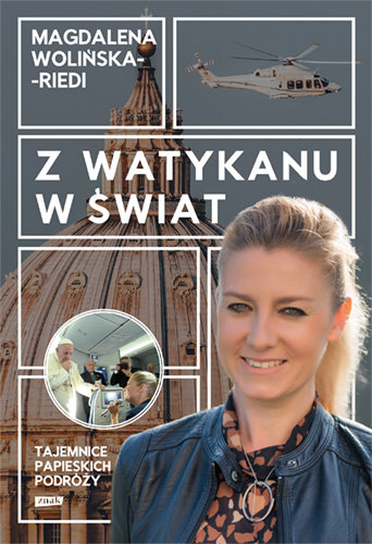 Z Watykanu w świat – Magdalena Wolińska-Riedi