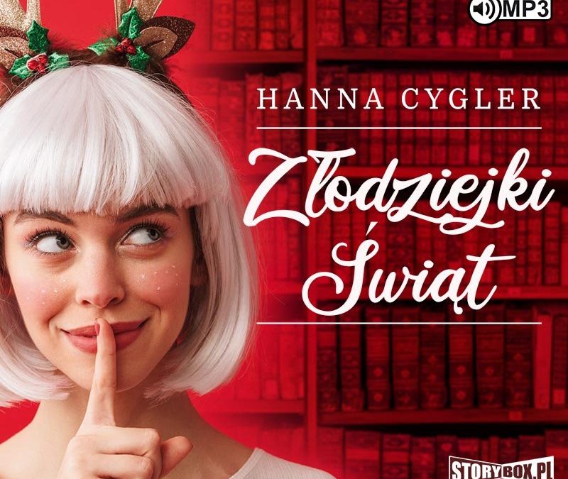 Złodziejki Świąt – Hanna Cygler