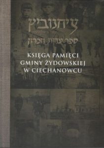 Księga pamięci gminy żydowskiej w Ciechanowcu – redakcja Eliezer Leoni