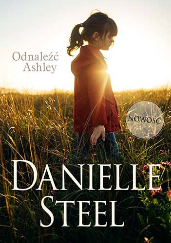 Odnaleźć Ashley – Danielle Steel
