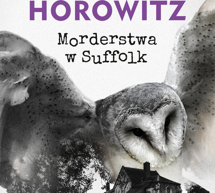 Morderstwa w Suffolk – Anthony Horowitz