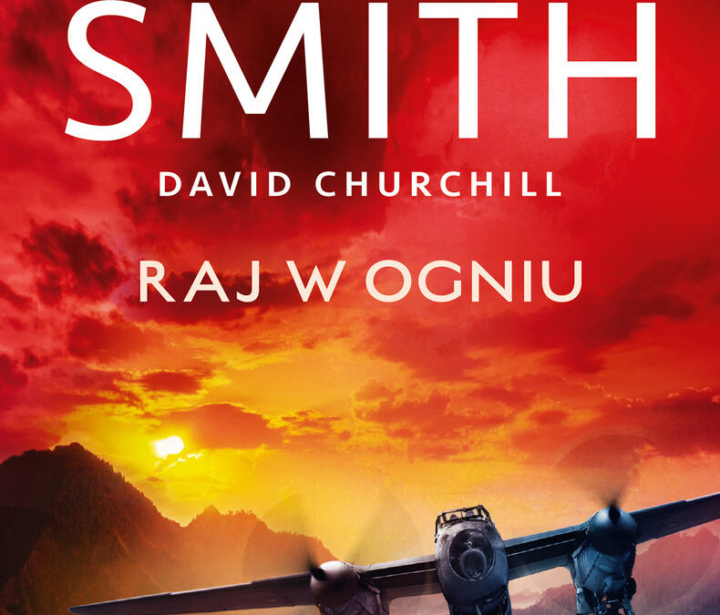 Raj w ogniu – Wilbur Smith, David Churchill