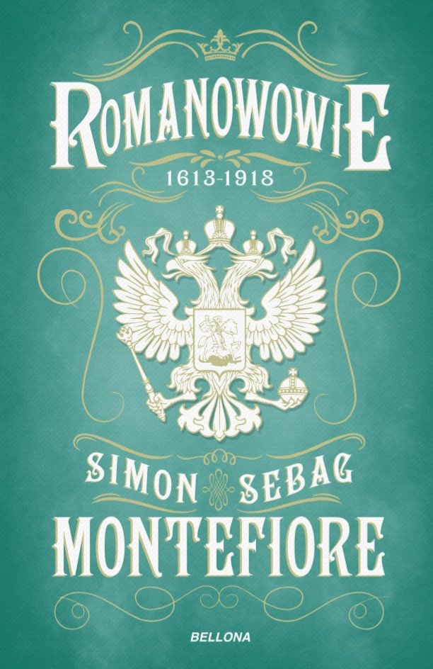 Romanowowie 1613-1918 – Simon Sebag Montefiore | Miejska Biblioteka ...