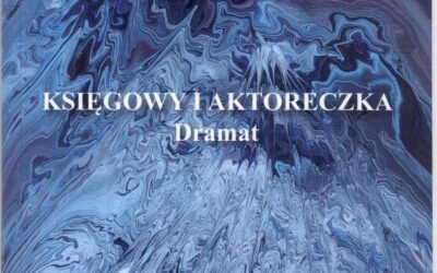 Księgowy i aktoreczka. Dramat – Andrzej Józef Malinowski