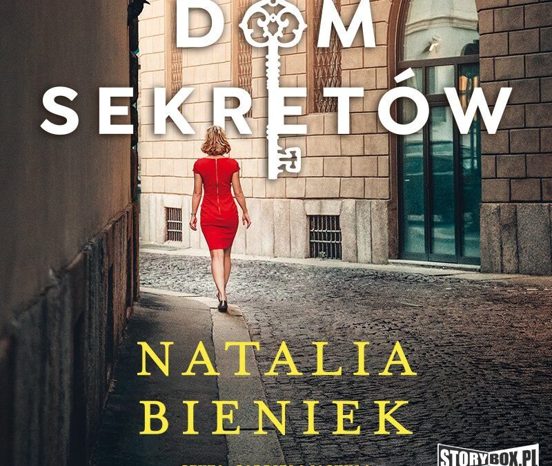 Dom sekretów – Natalia Bieniek