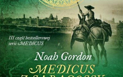 Medicus z Saragossy – Noah Gordon