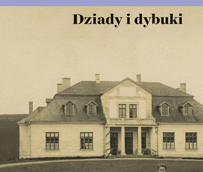 Dziady i dybuki – Jarosław Kurski