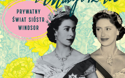 Elżbieta i Małgorzata. Prywatny świat sióstr Windsor – Andrew Morton