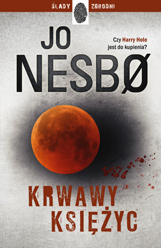 Krwawy księżyc – Jo Nesbo