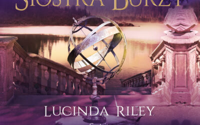 Siostra burzy – Lucinda Riley