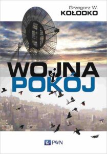 Wojna i pokój – Grzegorz W. Kołodko