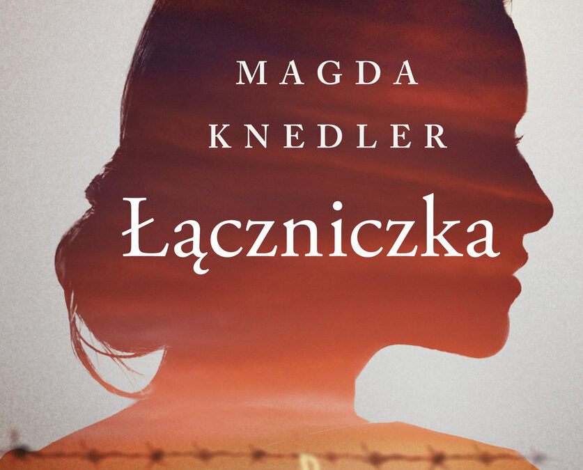 Łączniczka – Magda Knedler