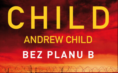 Bez planu B – Lee Child, Andrew Child