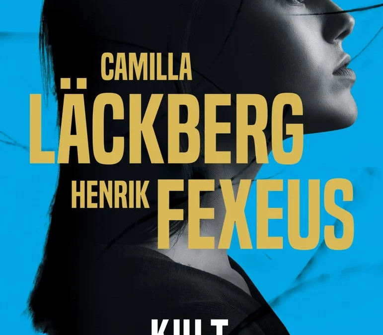 Kult – Camilla Läckberg, Henrik Fexeus