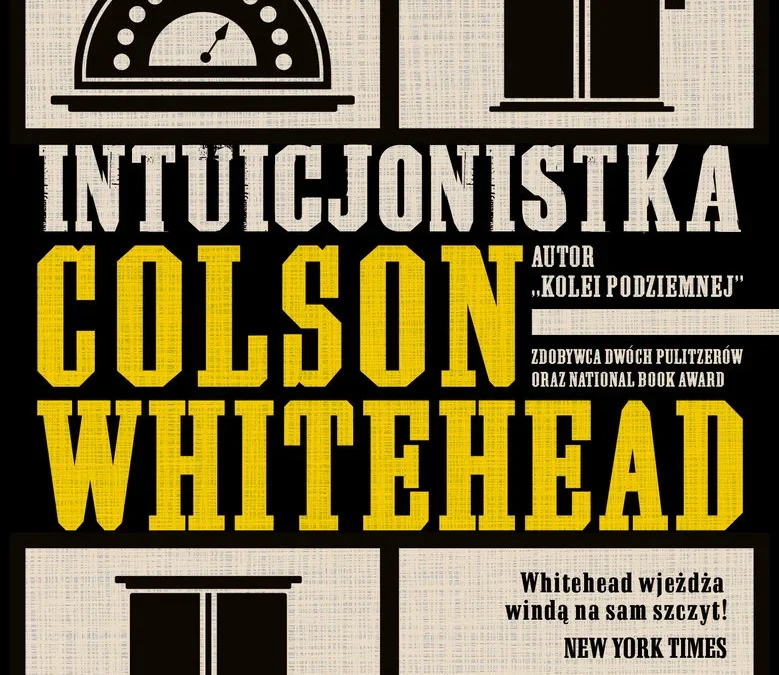 Intuicjonistka – Colson Whitehead