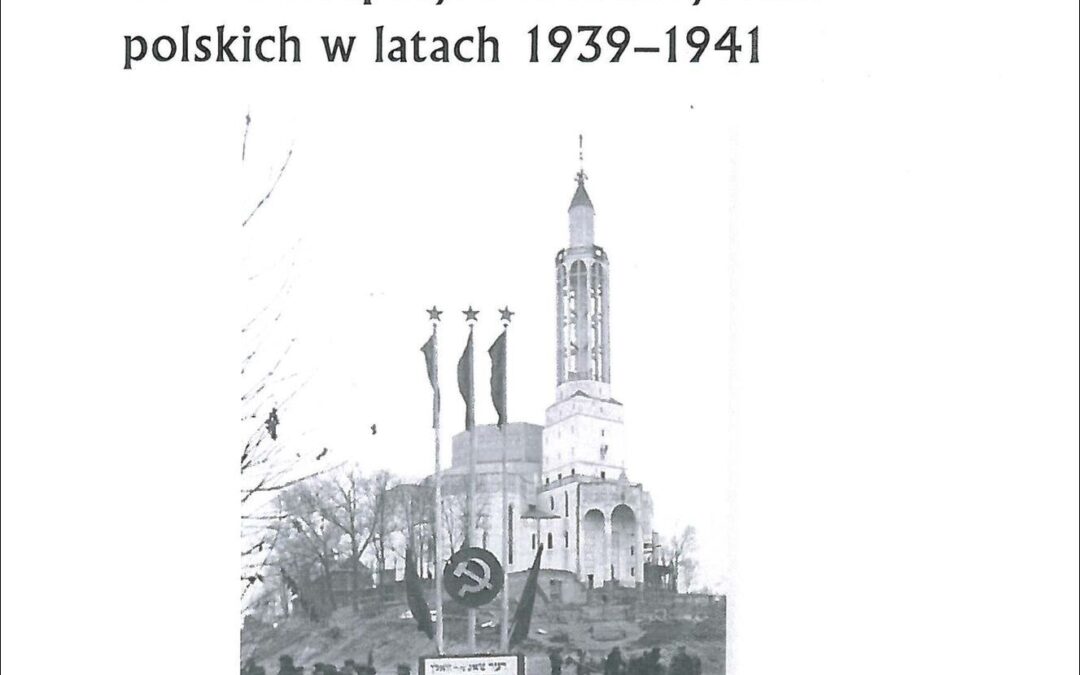 Opór, przystosowanie czy współpraca? Obywatele II Rzeczypospolitej wobec okupacji sowieckiej ziem polskich w latach 1939-1941