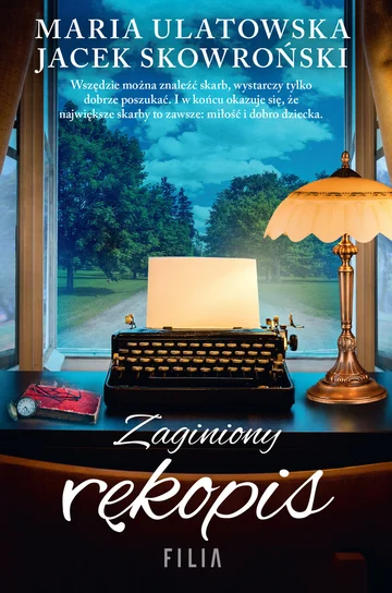 Zaginiony rękopis – Maria Ulatowska, Jacek Skowroński