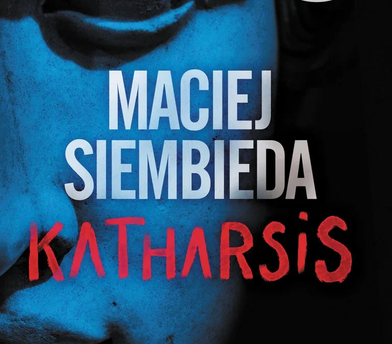 Katharsis – Maciej Siembieda