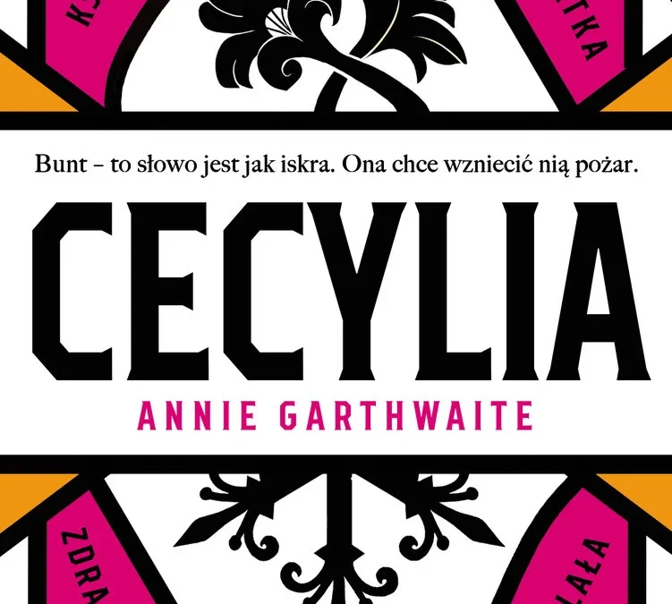 Cecylia – Annie Garthwaite