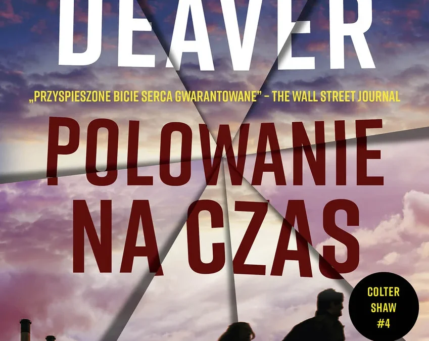 Polowanie na czas – Jeffery Deaver