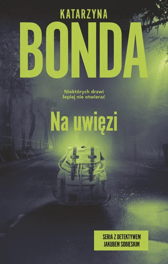 Na uwięzi – Katarzyna Bonda