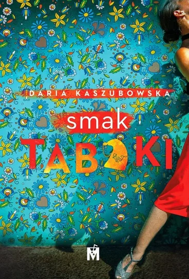 Smak tabaki – Daria Kaszubowska