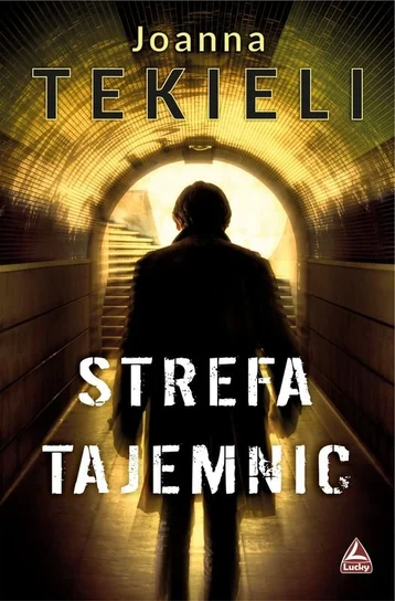 Strefa tajemnic – Joanna Tekieli