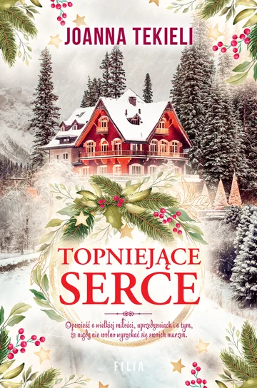 Topniejące serce – Joanna Tekieli