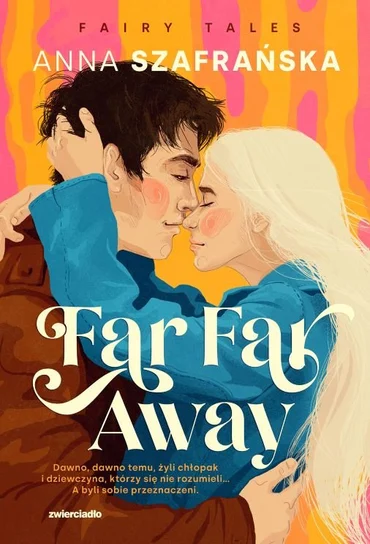Far Far Away – Anna Szafrańska