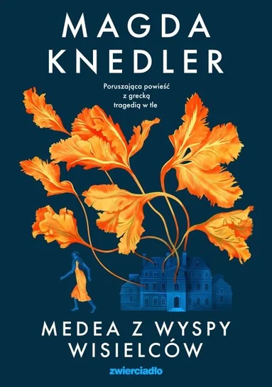 Medea z Wyspy Wisielców – Magda Knedler